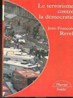 Le terrorisme contre la democratie