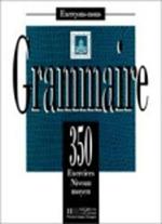 Exercons-nous: 350 exercices de grammaire - livre de l'eleve - niveau moye
