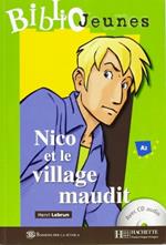 Nico et le village maudit. Con CD Audio