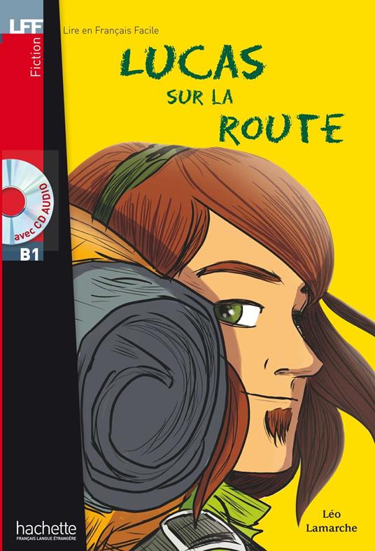 LFF B1 - Lucas sur la route (ebook)