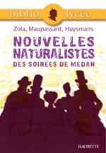 Bibliolycée - Nouvelles naturalistes des Soirées de Médan, Zola, Maupassant, Huysmans