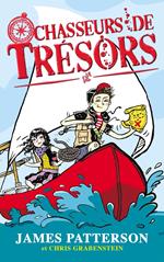 Chasseurs de Trésors - Tome 1 - Panique à bord