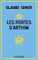 Les portes d'Arthim