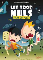 Les Trop Nuls - Tome 1 - Sauve qui poux !