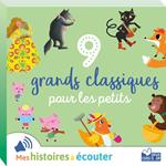 9 grands classiques pour les petits