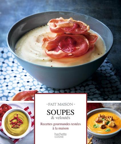 Soupes et veloutés