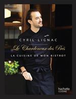 Cyril Lignac Chardenoux des Pres