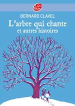 L'arbre qui chante et autres histoires