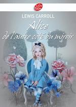 Alice de l'autre côté du miroir - Texte intégral