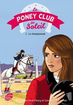 Le Poney Club du soleil - Tome 2 - Premier championnat