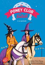 Le Poney Club du Soleil - Tome 3 - Le spectacle