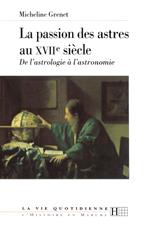 La passion des astres au XVIIe siècle