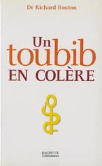 Un toubib en colère