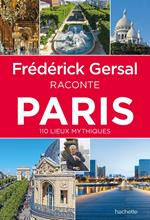 Frédérick Gersal raconte Paris