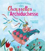 La fabuleuse histoire des chaussettes de l'archiduchesse