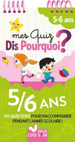 Mes quiz Dis pourquoi - 5/6 ans