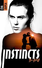 Instincts - Tome 2