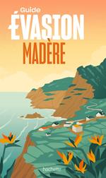 Madère Guide Evasion