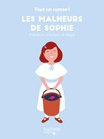 Tout un roman - Les malheurs de Sophie