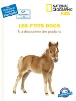 Premières lectures CP2 National Geographic Kids - À la découverte des poulains