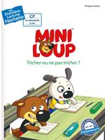 Premières lectures Mini-Loup : Tricher ou ne pas tricher ?