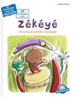 Premières lectures CP2 Zékéyé et la toute petite musique