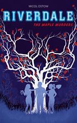 Riverdale - The Maple Murders