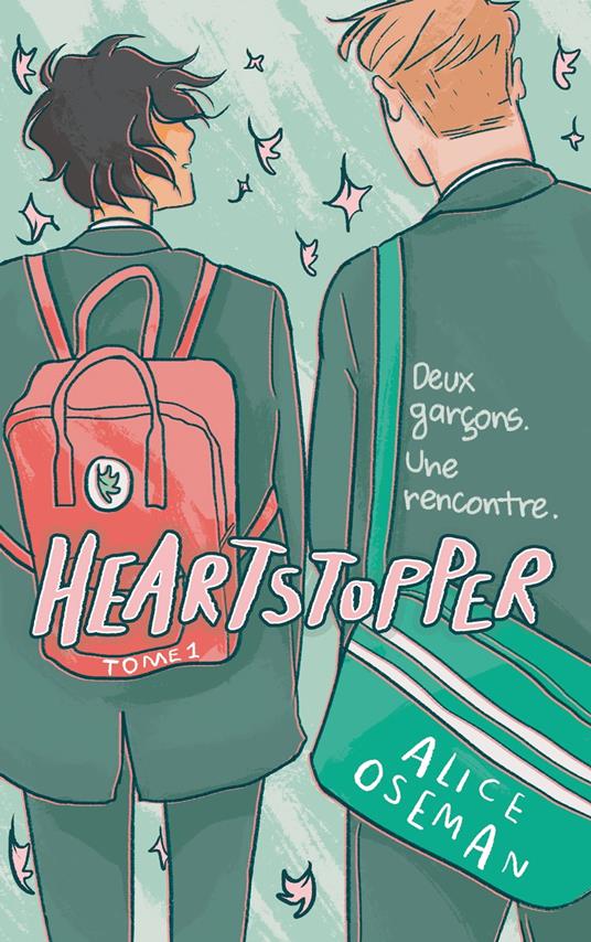 Heartstopper - Tome 1 - Le roman graphique à l'origine de la série Netflix - Alice Oseman,Valérie Drouet - ebook