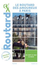 Guide du Routard des amoureux à Paris 2021