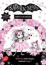 Isadora Moon assiste à un mariage