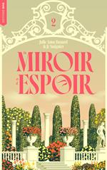 De Miroir et d'espoir - De Miroir tome 2