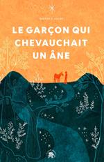 Le garçon qui chevauchait un âne