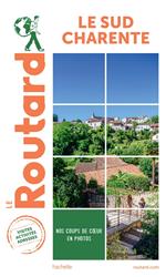 Guide du Routard Destination Sud Charente