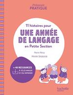 Pédagogie pratique - 11 histoires pour une année de langage en PS maternelle epub FXL - Ed. 2024