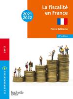 Fondamentaux - La fiscalité en France 2021-2022 - Ebook epub