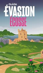 Écosse Guide Evasion