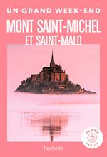 Mont Saint-Michel et Saint-Malo Un Grand Week-end