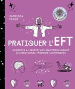 Pratiquer l'EFT