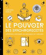 Le pouvoir des synchronicités