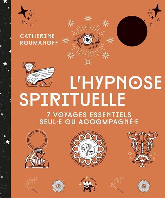 L'hypnose spirituelle