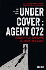 Undercover : Agent 072