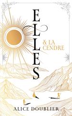 Elles et le Feu - tome 2 - Elles et la Cendre