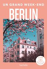 Berlin Guide Un Grand Week-end