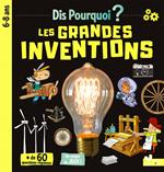 Dis pourquoi Les grandes inventions