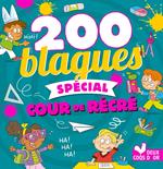 200 blagues spécial cour de récré