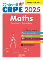 Objectif CRPE 2025 - Maths - épreuve écrite d'admissibilité