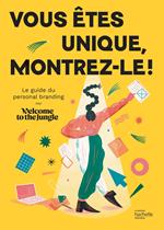 Vous êtes unique, montrez-le !