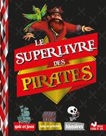 Le super livre des pirates