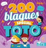 200 blagues pour rire - spécial Toto