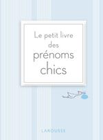 Le petit livre des prénoms chics